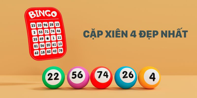 Bắt cặp xiên 4 theo đề kép