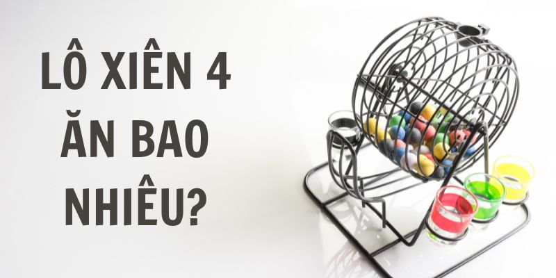 Lô xiên 4 ăn bao nhiêu tiền?